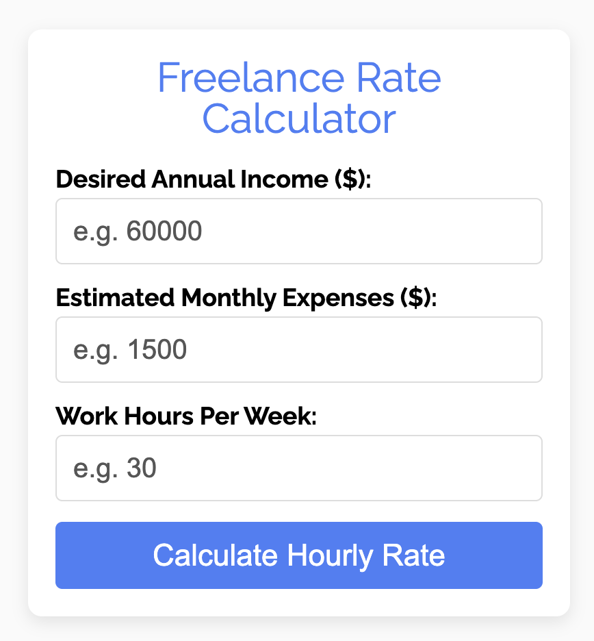 A freelance rate calculator. 